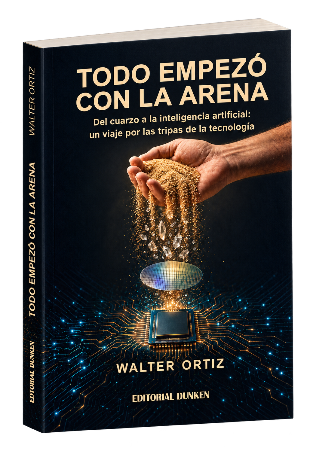 Tapa del libro Todo empezó con la arena, de Walter Ortiz